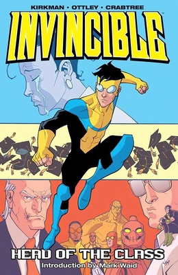 Invincible Volume 4: Head of the Class 1582407789 Book Cover