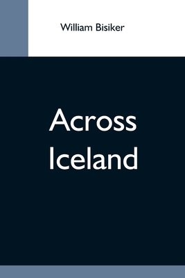 Across Iceland 9354593526 Book Cover