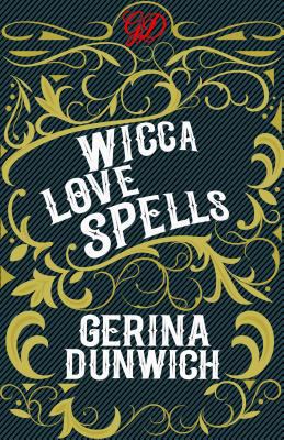 Wicca Love Spells 0806539801 Book Cover