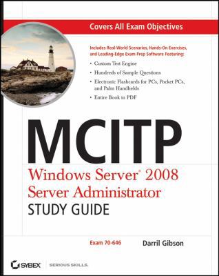 MCITP: Windows Server 2008 Server Administrator... 0470293152 Book Cover