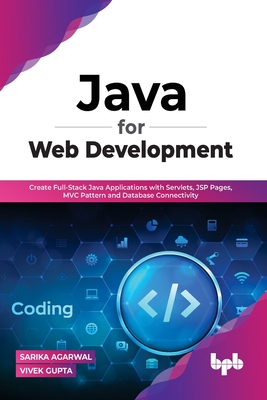 Java for Web Development: Create Full-Stack Jav... 9355511434 Book Cover