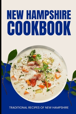 New Hampshire Cookbook: Traditional Recipes of ...            Book Cover