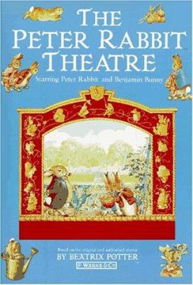 The Peter Rabbit Theatre: Starring Peter Rabbit... 072324006X Book Cover