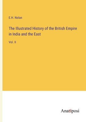 The Illustrated History of the British Empire i... 3382300125 Book Cover