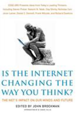 Is the Internet Changing the Way You Think?: Th... 0062020447 Book Cover
