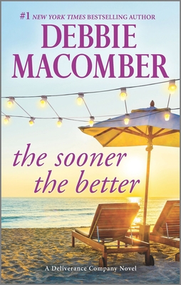 The Sooner the Better 0778319261 Book Cover