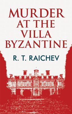 Murder At The Villa Byzantine [Large Print] 0750535237 Book Cover