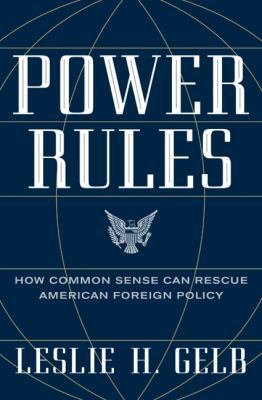 Power Rules: How Common Sense Can Rescue Americ... 0061714542 Book Cover