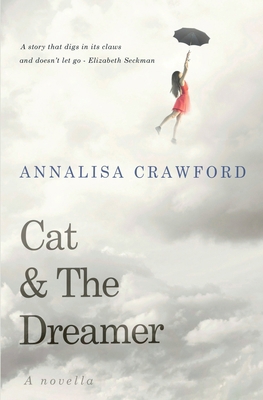 Cat & The Dreamer 1739160835 Book Cover