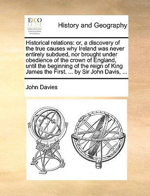 Historical Relations: Or, a Discovery of the Tr... 1170737129 Book Cover