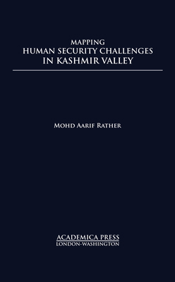 Mapping Human Security Challenges in the Kashmi... 1680534726 Book Cover