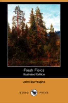 Fresh Fields (Illustrated Edition) (Dodo Press) 1409920658 Book Cover