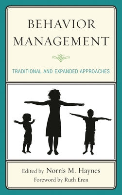 Behavior Management: Traditional and Expanded A... 0761864415 Book Cover
