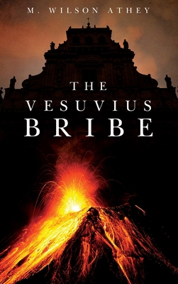 The Vesuvius Bribe B0D5C4141J Book Cover