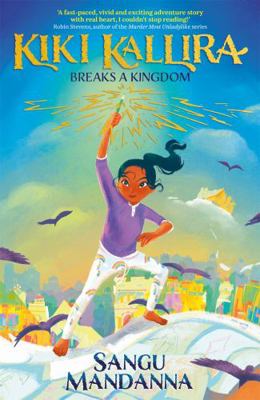 Kiki Kallira Breaks a Kingdom 1444963449 Book Cover