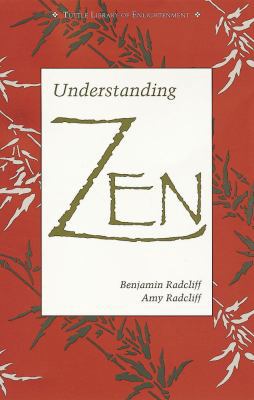 Understanding Zen (Tuttle Library of Enlightenm... 0804818088 Book Cover
