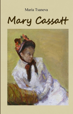 Mary Cassatt B0H5HW6HC2 Book Cover