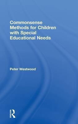 Commonsense Methods for Children with Special E... 0415583764 Book Cover