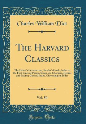 The Harvard Classics, Vol. 50: The Editor's Int... 0364951354 Book Cover