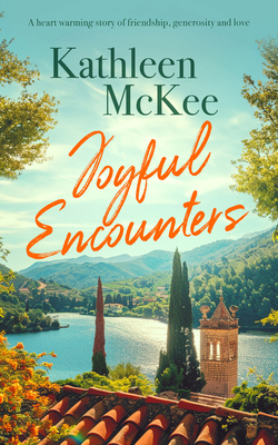 Joyful Encounters: A Heartwarming Story of Frie... 1036701018 Book Cover