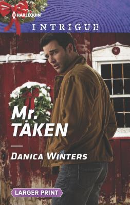 Mr. Taken [Large Print] 0373757131 Book Cover