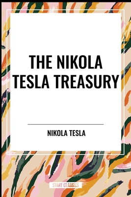Nikola Tesla Treasury B0D4YJ61BQ Book Cover