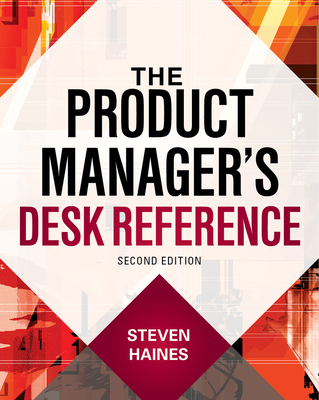 The Product Manager's Desk Reference 0071824502 Book Cover