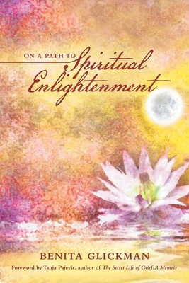 On a Path to Spiritual Enlightenment 1665710799 Book Cover