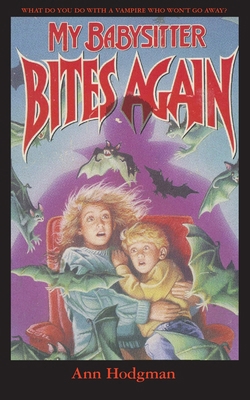 My Babysitter Bites Again 1596877952 Book Cover