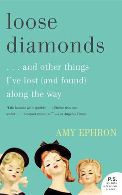 Loose Diamonds: ...and Other Things I've Lost (... 0061958786 Book Cover
