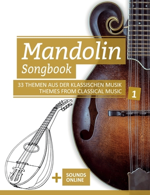 Mandolin Songbook - 33 Themen aus der Klassisch... [German] B0BZF75S89 Book Cover