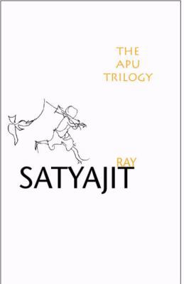 The Apu Trilogy: 50th Anniversary Edition 1905422059 Book Cover