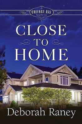 Close to Home: A Chicory Inn Novel - Book 4 1501817450 Book Cover