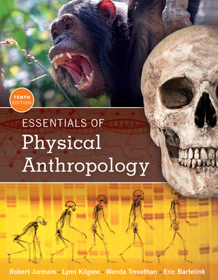 Essentials of Physical Anthropology 1305633814 Book Cover