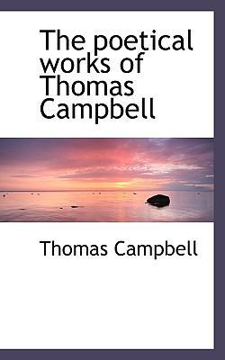 The Poetical Works of Thomas Campbell 1115357034 Book Cover