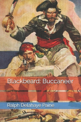 Blackbeard: Buccaneer B08HG8YDJR Book Cover