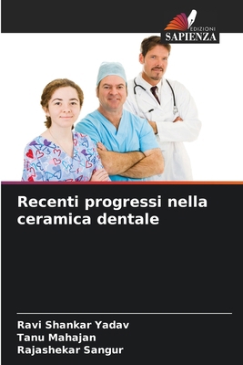 Recenti progressi nella ceramica dentale [Italian] 6209113761 Book Cover