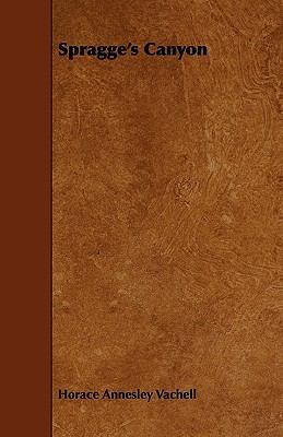 Spragge's Canyon 1444674412 Book Cover