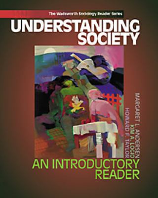 Understanding Society: Readings in the Sociolog... 0534566626 Book Cover