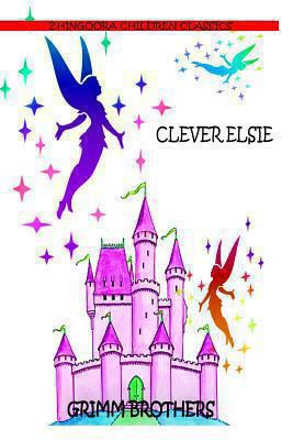 Clever Elsie 1477450815 Book Cover