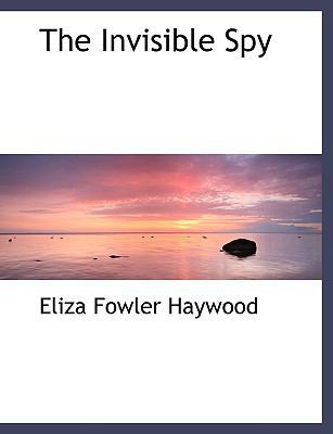 The Invisible Spy [Large Print] 1116966379 Book Cover