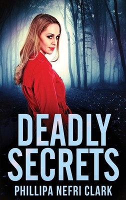 Deadly Secrets [Large Print] 4867472670 Book Cover