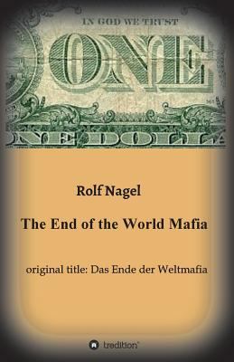 The End of the World Mafia 3732381021 Book Cover