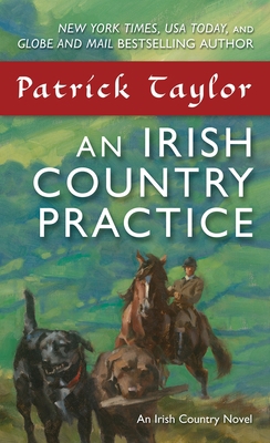 An Irish Country Practice: An Irish Country Novel 0765382776 Book Cover