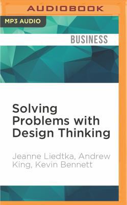 Solving Problems with Design Thinking: Ten Stor... 153188962X Book Cover