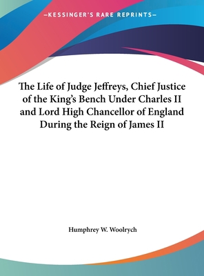 The Life of Judge Jeffreys, Chief Justice of th... [Large Print] 1169914004 Book Cover