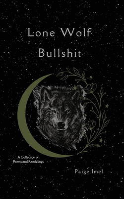 Lone Wolf Bullshit B0G88F6787 Book Cover
