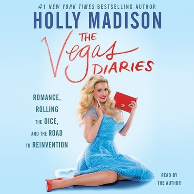 The Vegas Diaries Lib/E: Romance, Rolling the D... 1504736214 Book Cover