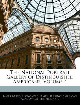 The National Portrait Gallery of Distinguished ... 114209233X Book Cover