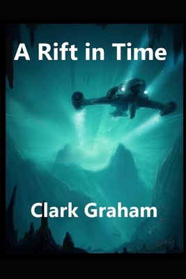 A Rift in Time 107014665X Book Cover